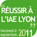 R&eacute;ussir &agrave; l'IAE Lyon